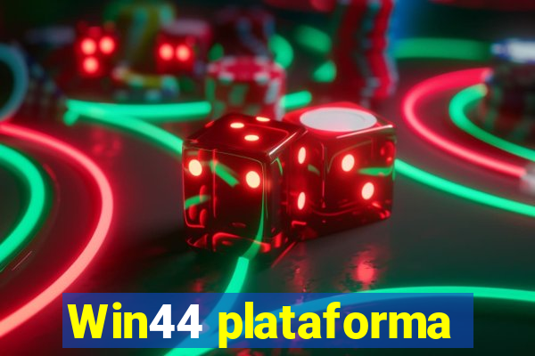 Win44 plataforma